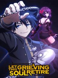 Vong Linh Đau Khổ Muốn Giải Nghệ (Phần 2) - Let This Grieving Soul Retire (Season 2) (2025)