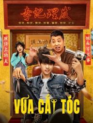 Vua Cắt Tóc - Kung Fu Hairdresser (2022)