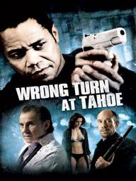 Wrong Turn at Tahoe - Wrong Turn at Tahoe (2009)