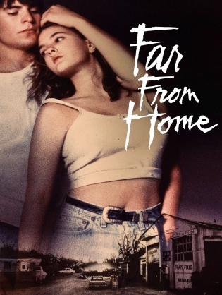Xa nhà - Far from Home (1989)
