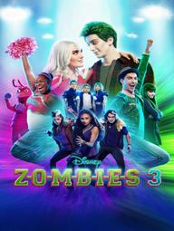 Z-O-M-B-I-E-S 3 - Z-O-M-B-I-E-S 3 (2022)